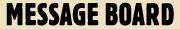 Message Board